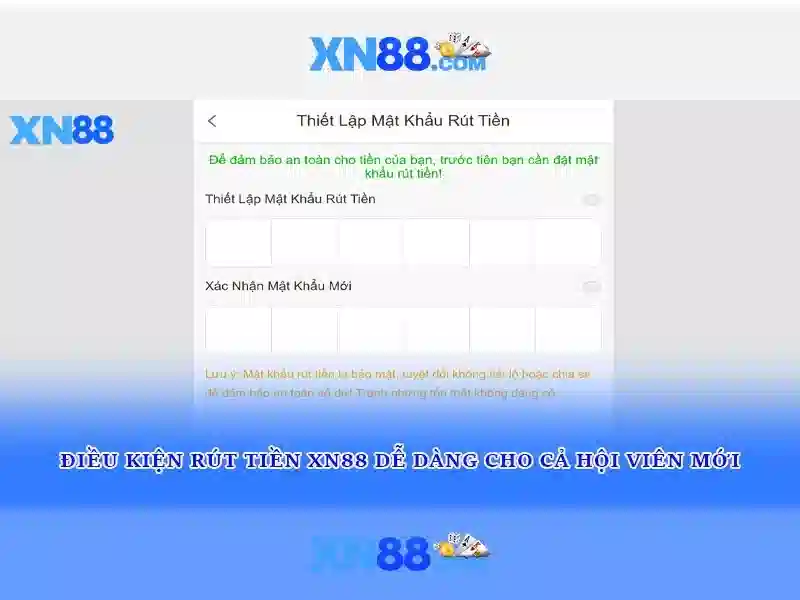 Rút Tiền XN88 - Hướng Dẫn Chi Tiết Để Nhận Thưởng Siêu Nhanh - XN88